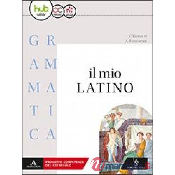 IL MIO LATINO GRAMMATICA