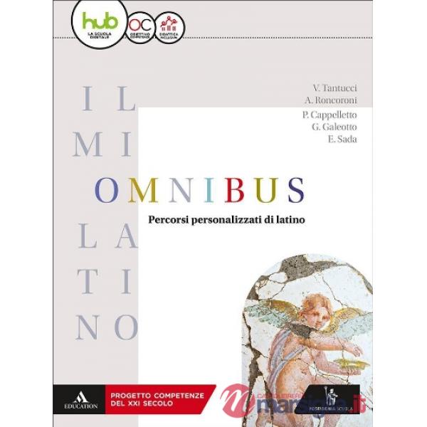 IL MIO LATINO OMNIBUS. PERCORSI PERSONALIZZATI DI LATINO