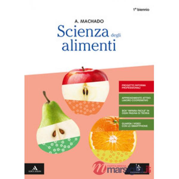 SCIENZA DEGLI ALIMENTI (2019) 1 BIENNIO UNICO EDIZ.RIFORMA