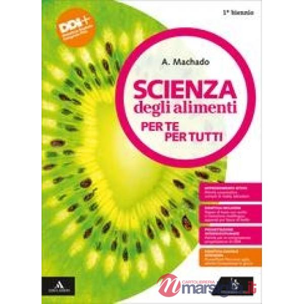 SCIENZA DEGLI ALIMENTI VOLUME UNICO PER IL 1 BIENNIO