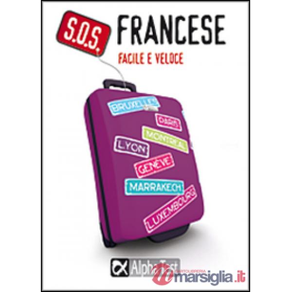 S.O.S. Francese facile e veloce