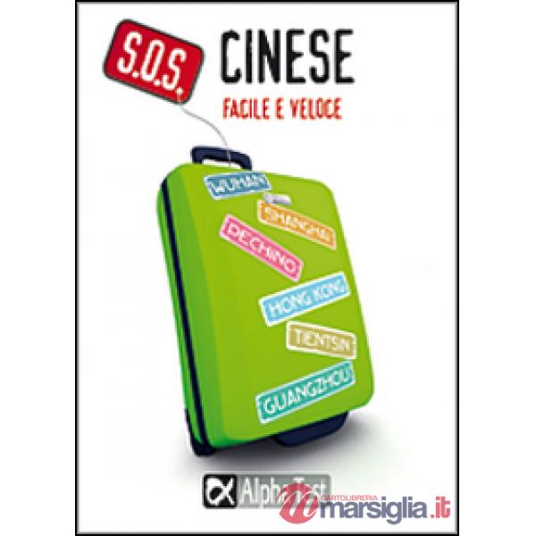S.O.S. Cinese facile e veloce