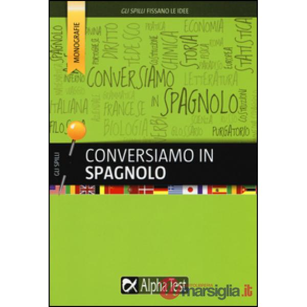 Conversiamo in spagnolo