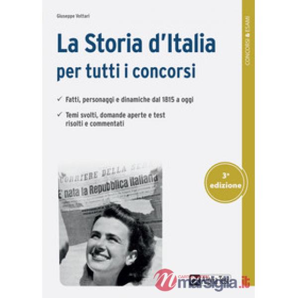 Storia d'Italia per tutti i concorsi (La)