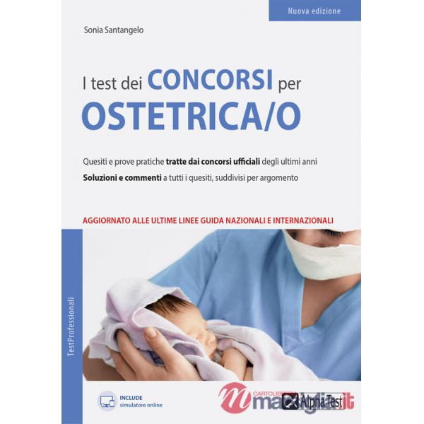 Test dei concorsi per collaboratore sanitario. Ostetrica/o. Con software di simulazione (I)