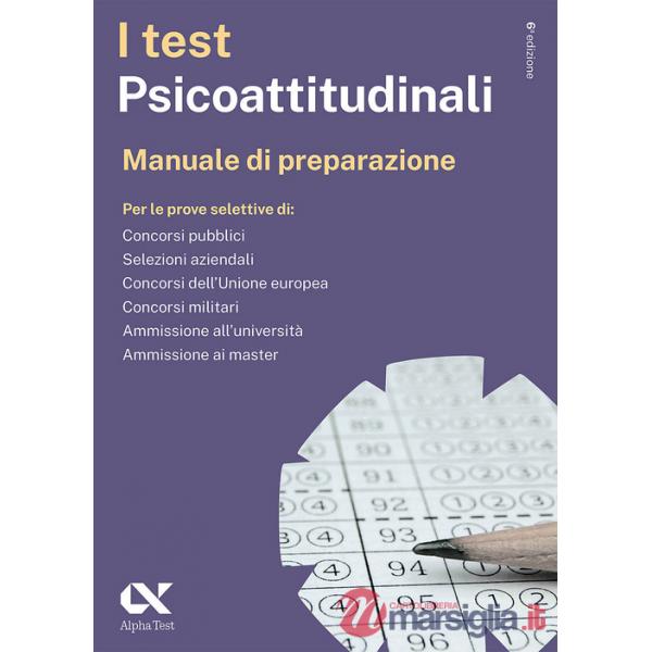 Test psicoattitudinali. Manuale di preparazione. Ediz. MyDesk. Con Contenuto digitale per download e accesso online (I)