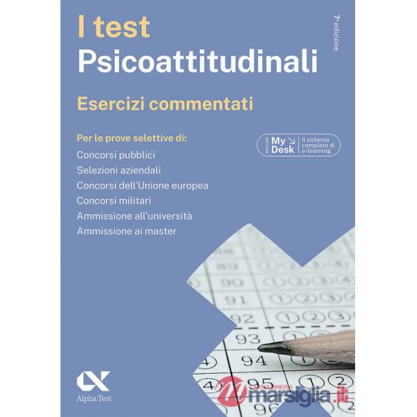 Test psicoattitudinali. Esercizi commentati. Ediz. MyDesk. Con Contenuto digitale per download e accesso online (I)