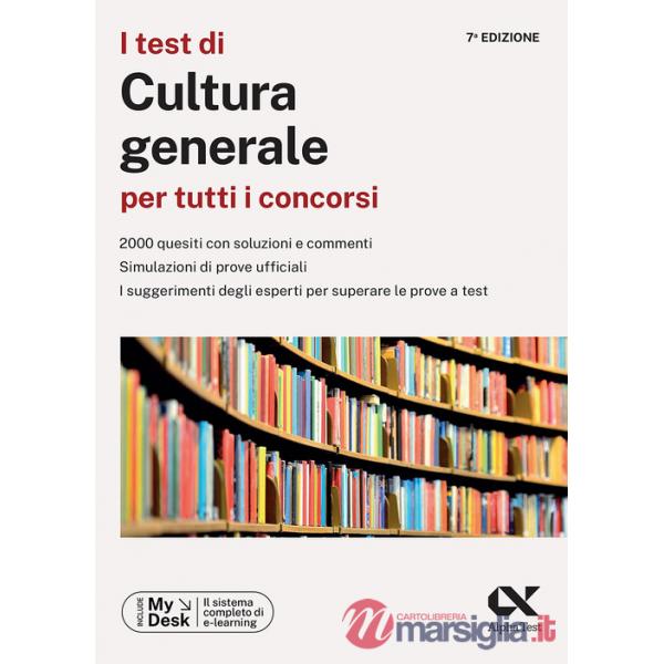 Test di cultura generale per tutti i concorsi. Ediz. MyDesk. Con Contenuto digitale per download e accesso online (I)