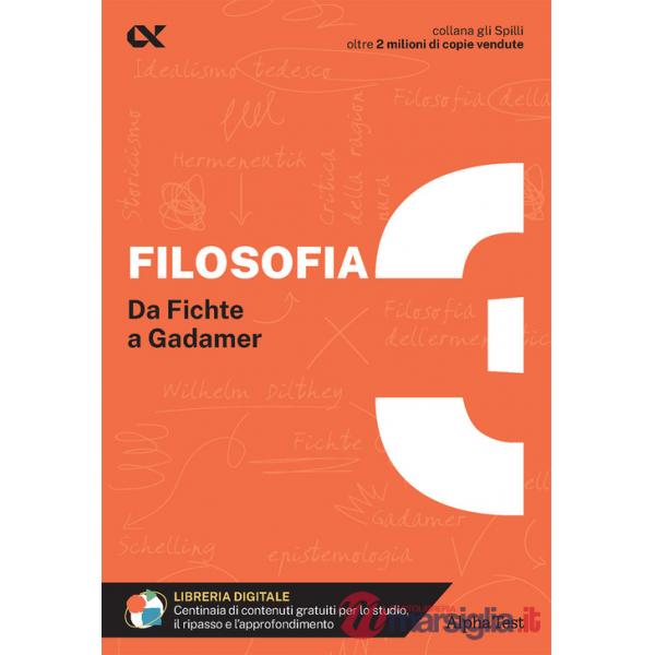 Filosofia. Con estensioni online. Vol. 3: Da Fichte a Gadamer