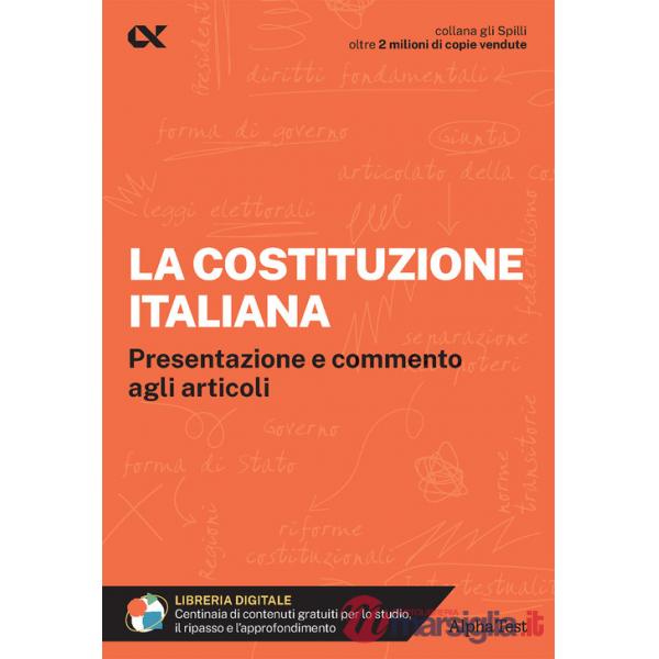 Costituzione italiana. Presentazione e commento agli articoli. Con estensioni online (La)