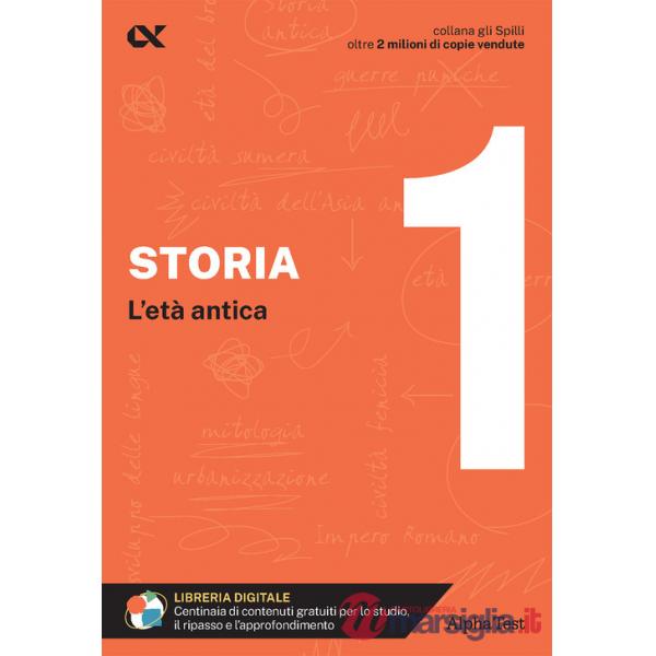 Storia. Con estensioni online. Vol. 1: L' età antica