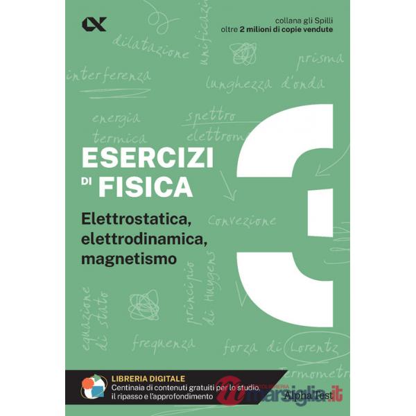 Esercizi di fisica. Vol. 3