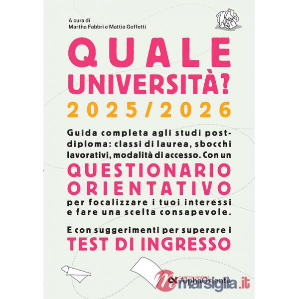 QUALE UNIVERSITA 2025/2026 - GUIDA COMPLETA STUDI POST - DIPLOMA