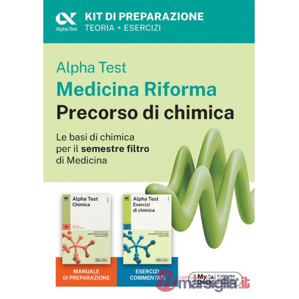 Alpha Test Medicina Riforma Precorso di Chimica. Edizione 2025. Per esami di ammissione universitaria e primo semestre di Medici