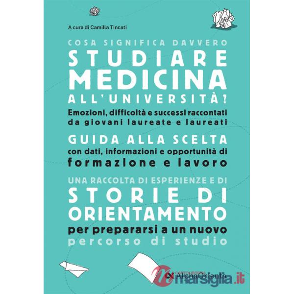 COSA SIGNIFICA DAVVERO STUDIARE MEDICINA ALL'UNIVERSITA'