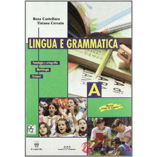 LINGUA E GRAMMATICA NUOVI PIANI DI STUDI