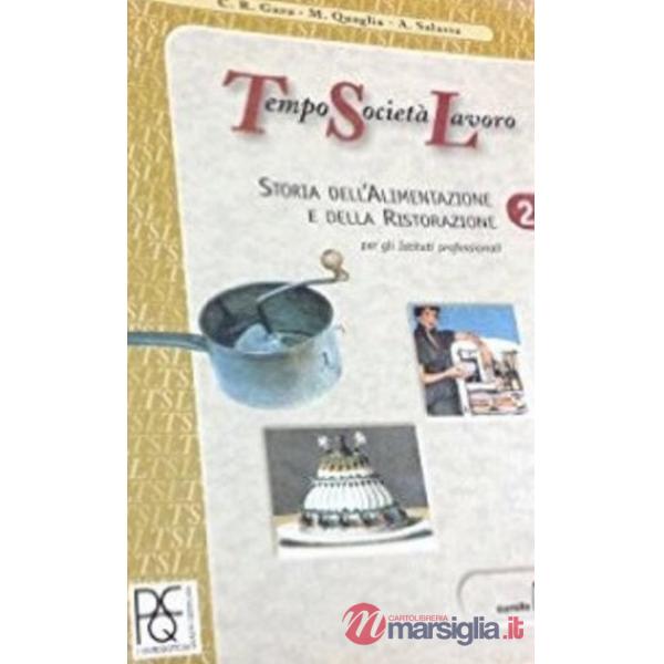 TSL - STORIA ALIMENT. E RISTOR. 2