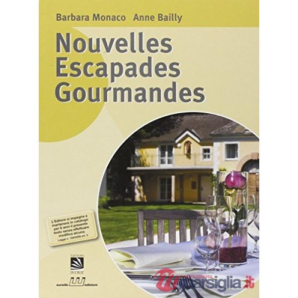NOUVELLES ESCAPADES GOURMANDES SENZA CD