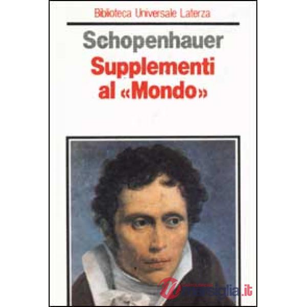 Supplementi al «Mondo come volontà e rappresentazione»