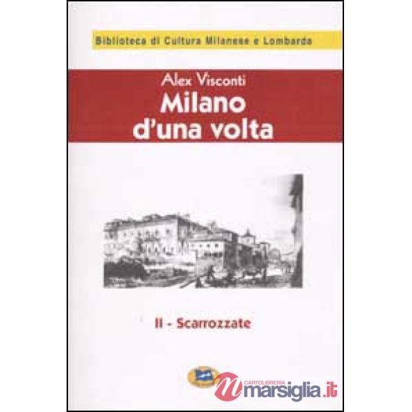 Milano d'una volta. Vol. 2: Scarrozzate [1944]