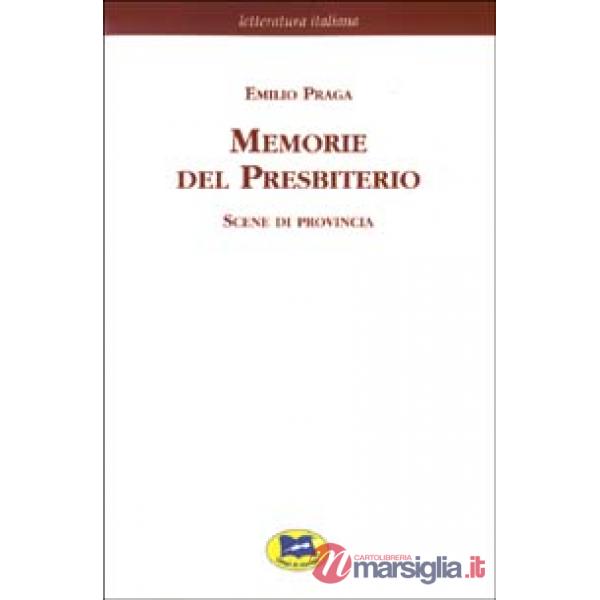 Memorie del Presbiterio. Scene di provincia [1881]