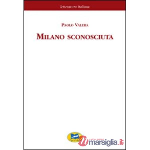 Milano sconosciuta