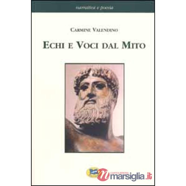 Echi e voci dal mito