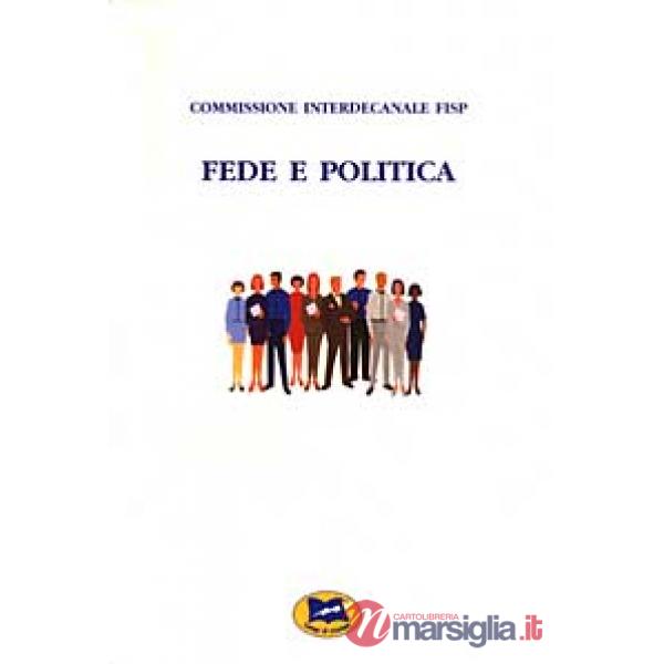 Fede e politica. Indagini sulla sensibilità dei cristiani nei confronti dei prob