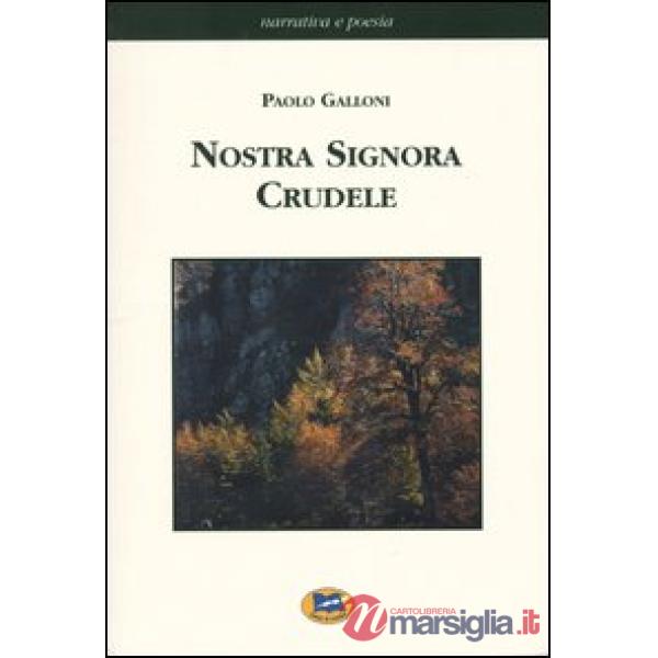Nostra Signora Crudele