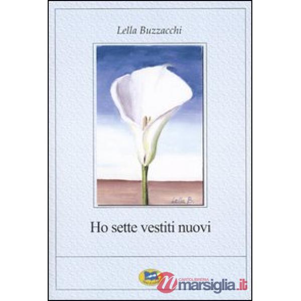 Ho sette vestiti nuovi
