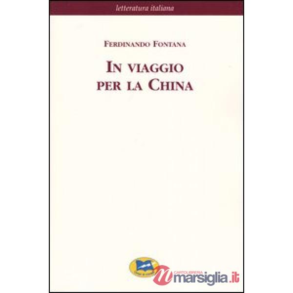 In viaggio per la China [1900]