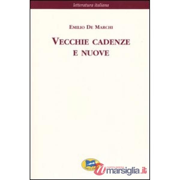 Vecchie cadenze e nuove [1899]