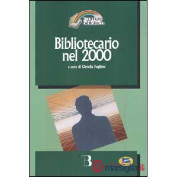 Bibliotecario nel 2000. Come cambia la professione nell'era digitale
