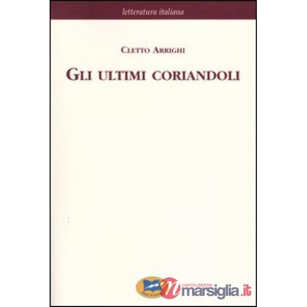 Ultimi coriandoli [1857] (Gli)