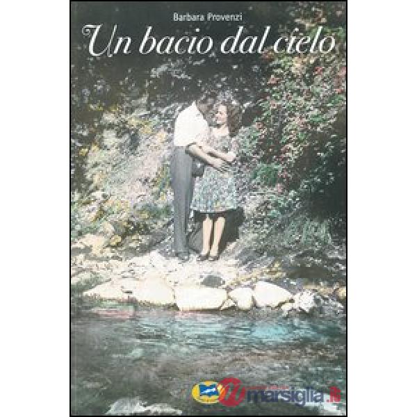 Bacio dal cielo (Un)
