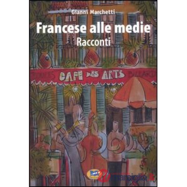 Francese alle medie. Racconti