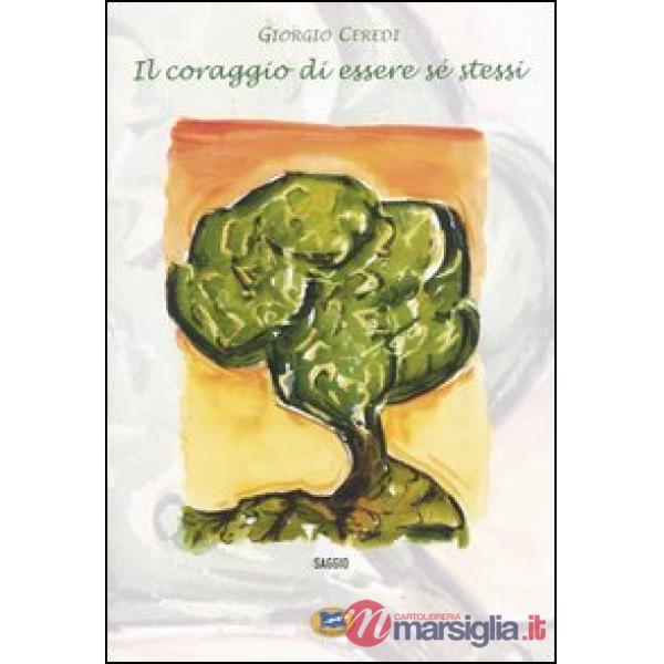 Coraggio di essere sé stessi (Il)