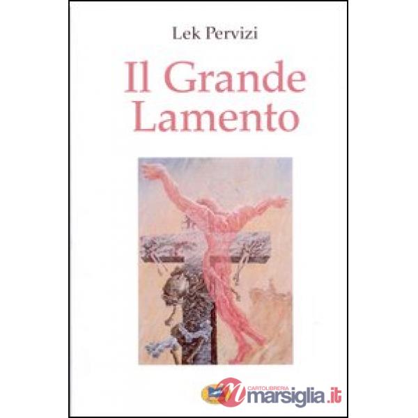 Grande lamento (Il)