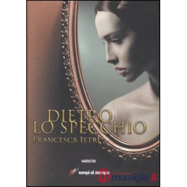 Dietro lo specchio