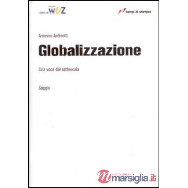 Globalizzazione. Una voce dal sottoscala