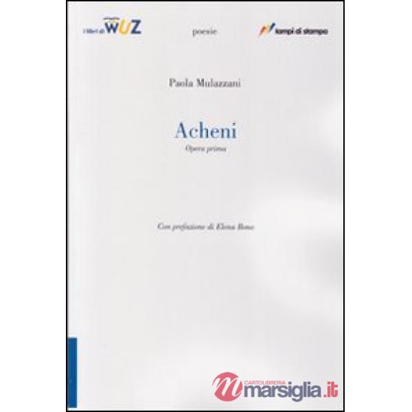 Acheni. Opera prima di poesia