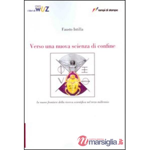 Verso una nuova scienza di confine