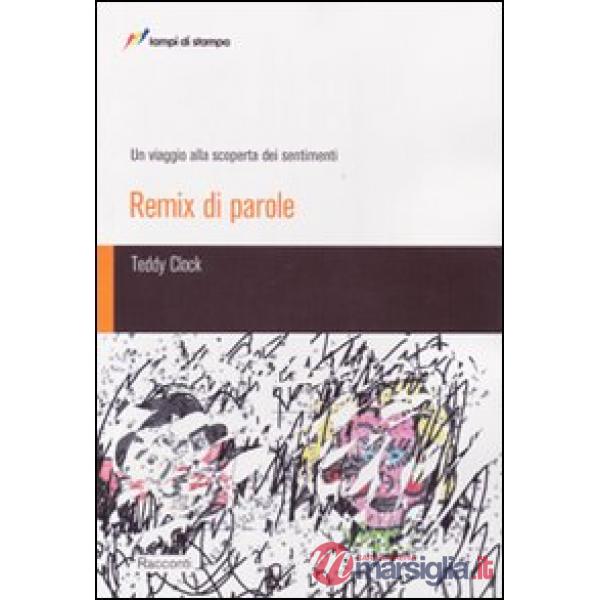 Remix di parole. Un viaggio alla scoperta dei sentimenti