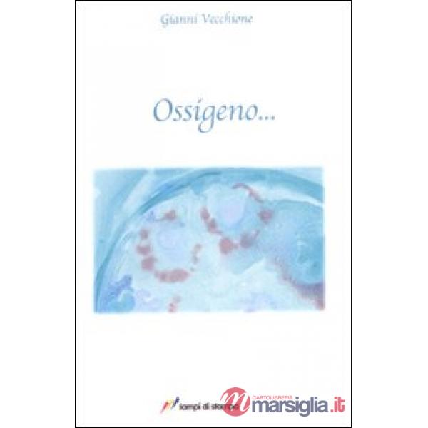 Ossigeno...
