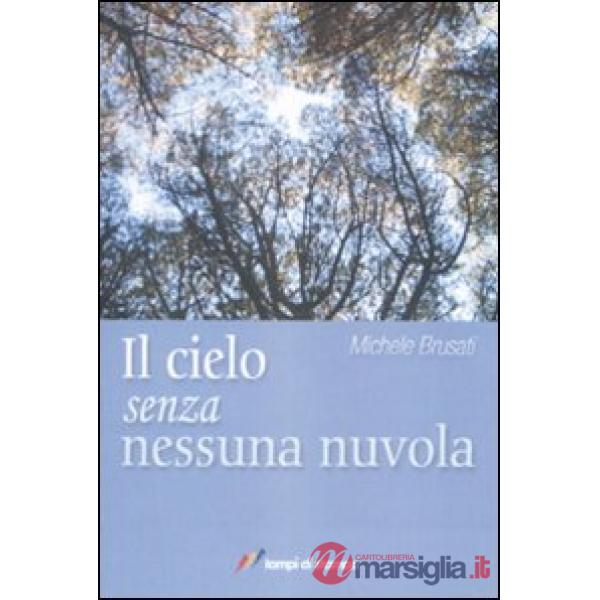 Cielo senza nessuna nuvola (Il)