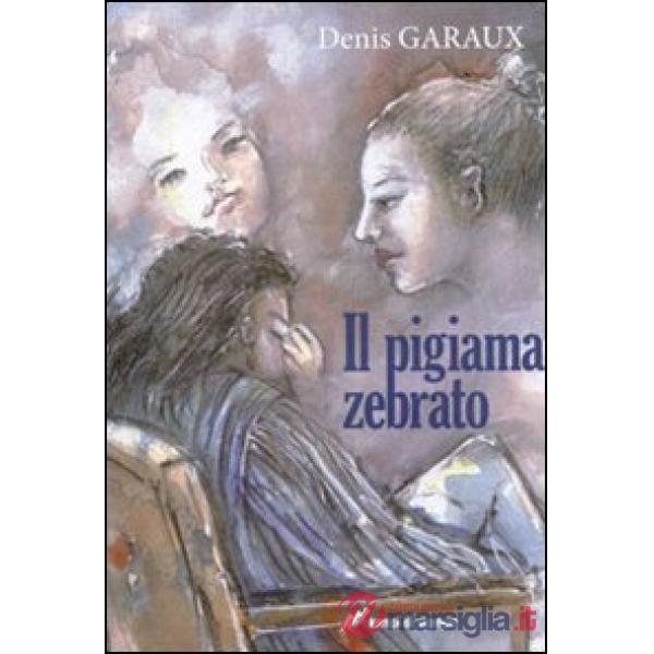 Pigiama zebrato (Il)