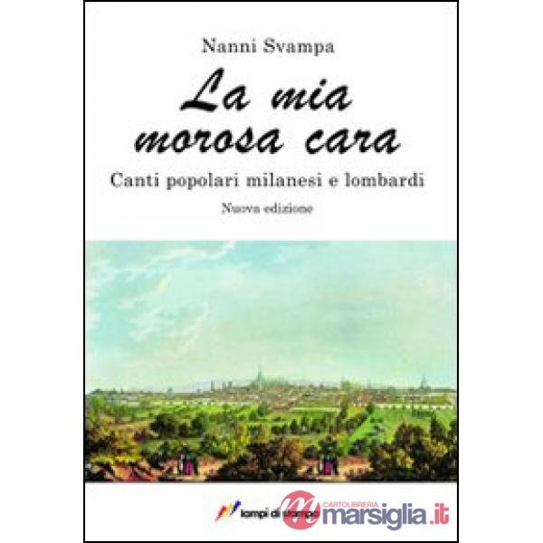 Mia morosa cara (La)