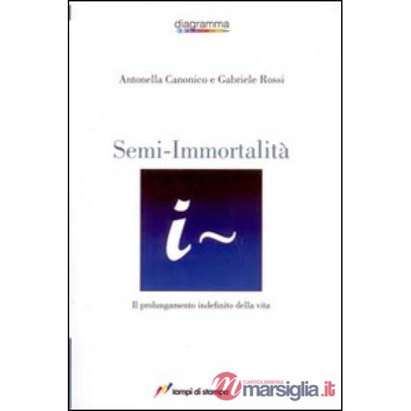 Semi-immortalità. Il prolungamento indefinito della vita