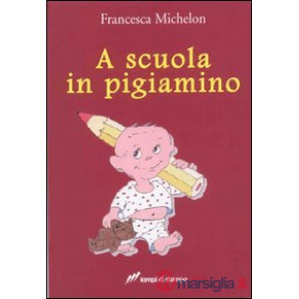 A scuola in pigiamino