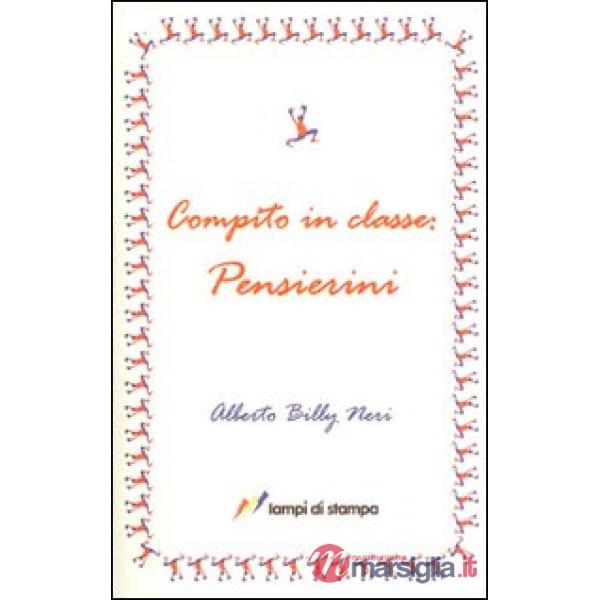 Compito in classe. Pensierini